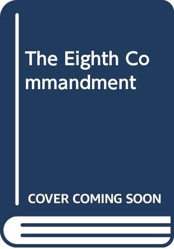 The Eighth Commandment - hardcover Sanders, Lawrence