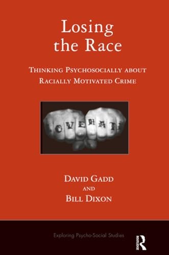 Losing the Race: Thinking Psychosocially about , Dixon Paperback.. - Image 5