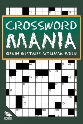 Speedy Publishing LL - Crossword Mania - Brain Busters Volume Four -  - S9000z