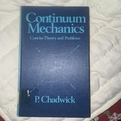 Continuum Mechanics: Concise Theory And Problems