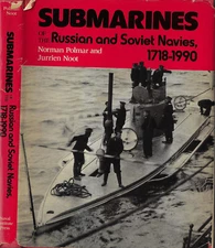 Submarines of the Russian & Soviet Navies, 1718-1990 by Polmar & Noot 85761