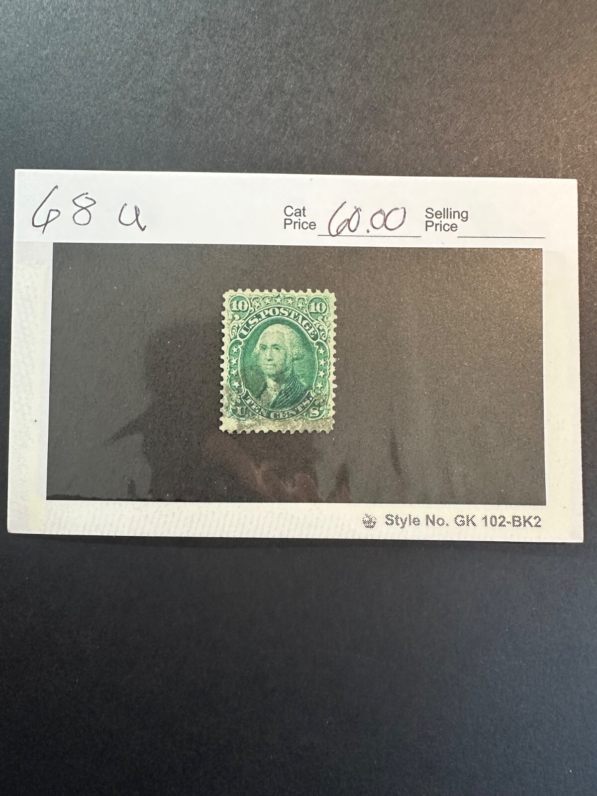 Scott # 68   2024 Scott Catalogue Value $60.00