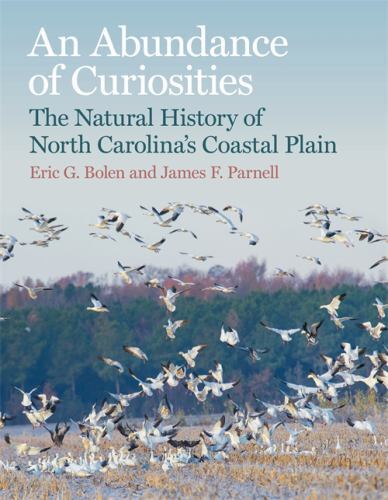 Abundance of Curiosities : The Natural History of North Carolina's Coastal ...