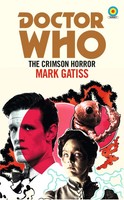 Doctor Who: The Crimson Horror (Target Collection) | Mark Gatiss | Englisch