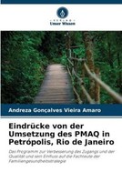 EindrüCke Von Der Umsetzung Des Pmaq In PetróPolis, Rio De Janeiro Andreza GonçA