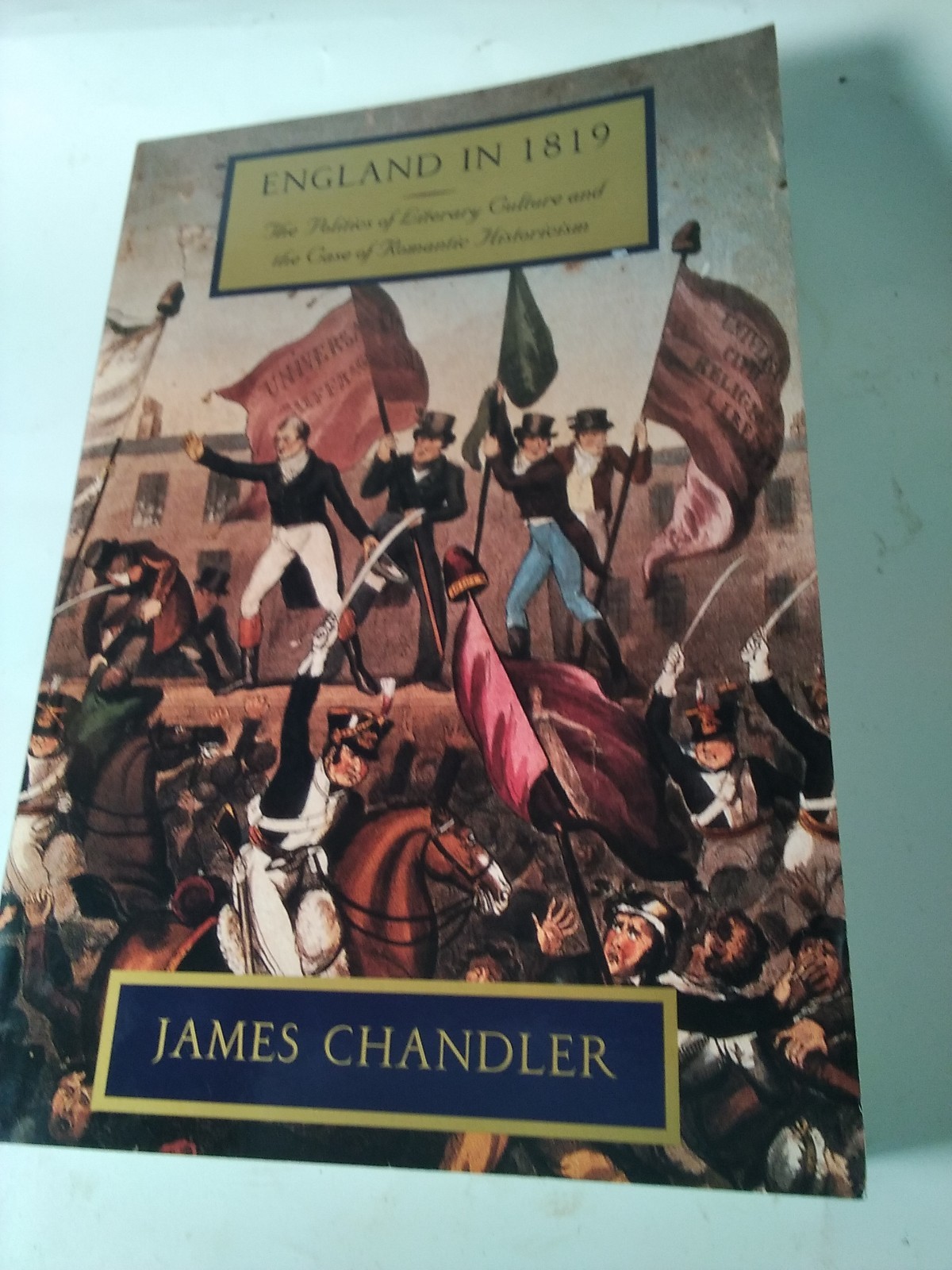 England in 1819 – The Politics of Literary Culture  James Chandler