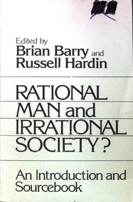 Rational man and irrational society? An Introduction and Sourcebook; Barry, Bria