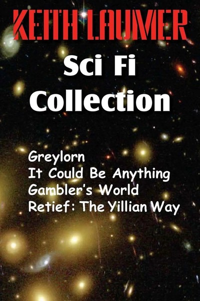 Keith Laumer | the Keith Laumer Scifi Collection, Greylorn, It Could Be...-image