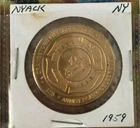 Nyack, NY 1959 Coin, good token, Medal