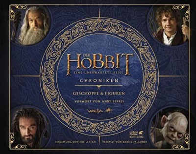 Hobbit - Unerwartete Reise. Chroniken II (2):  Geschöpfe und Figuren Hardcover