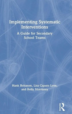 Hank Bohanon (u. a.) | Implementing Systematic Interventions | Buch | Englisch