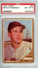 1962	Topps	Brooks	Robinson	45 PSA 8  Orioles