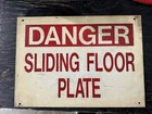Vintage Metal Danger Sliding Floor Plate Sign Rare Steel Mill Sign Great Cond.