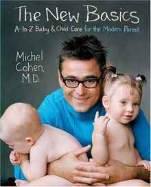 The New Basics: A-to-Z Baby  Child Care for the ... | Buch | Zustand akzeptabel