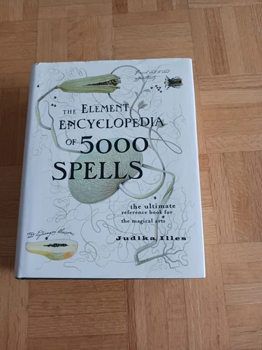 The Element Encyclopedia of 5000 Spells by Judika Illes (2004, Trade Paperback)
