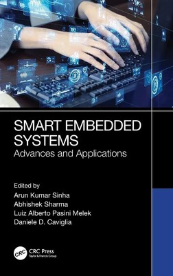 Arun Sinha (u. a.) | Smart Embedded Systems | Buch | Englisch (2023) | CRC Press