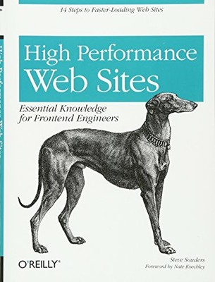 High Performance Web Sites: Essential Knowledge for  by Steve Souders 0596529309