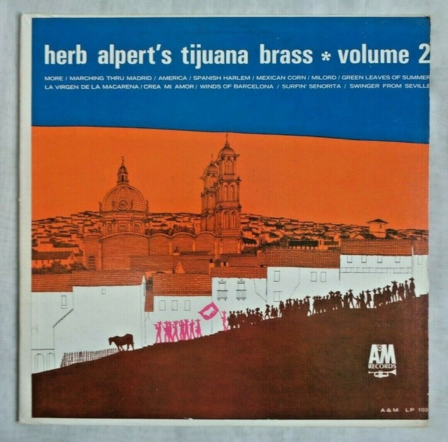 Herb Alpert's Tijuana Brass Volume 2 1963 A&M LP103 1E/1D Pitman