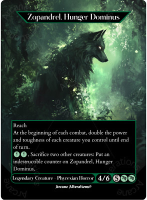 Zopandrel, Hunger Dominus - Full Art Altered Art Custom Proxy Cards