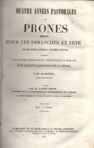 PRONES Inédits Pastorales St Sacrifice par le Curé BADOIRE et L'Abbé MIGNE 1857 - Picture 4 of 12