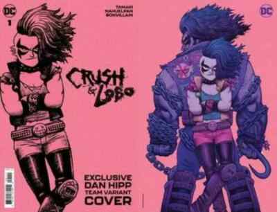 CRUSH & LOBO #1 (2021) DAN HIPP 'TEAM' FOIL CARDSTOCK VARIANT ~ UNREAD NM