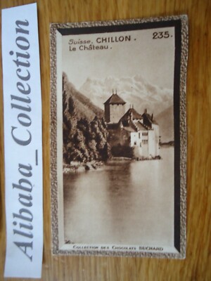 CHROME IMAGE CHOCOLATE COCOA SUCHARD ALBUM COLLECTION EUROPE 235 Chillon Suisse
