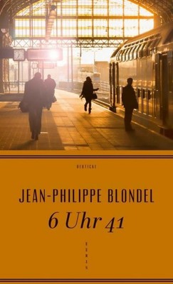6 Uhr 41, Jean-Philippe Blondel