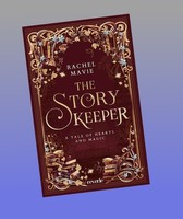 The Story Keeper: A Tale Of Hearts And Magic Rachel Mavie Neu Ab 22.09.2026