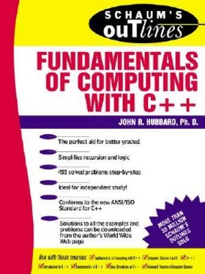 Schaum's Outline of Fundamentals of Computing with C++ - Paperback - GOOD