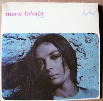 Marie LAFORET Vol. XVI Vinyl 45 T 4 Titel '' Was das Leben wärmt '' FESTIVAL