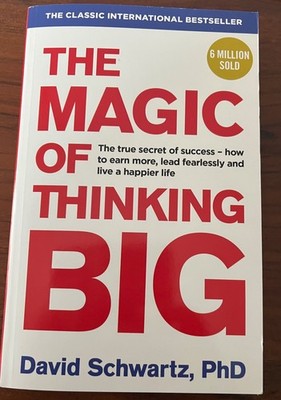 The Magic of Thinking Big von David J Schwartz (2019, Taschenbuch)