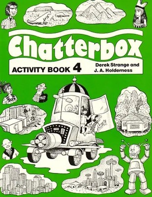 Chatterbox, Zu Pt.4 : Activity Book: Activity Book Level 4 - Derek Strange