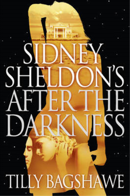 Sidney Sheldon's After the Darkness, Tilly Bagshawe, Used; Very Good  Book