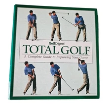 Golf Digest, Total Golf A Complete Guide to Improving Your Game Book Binder Vtg