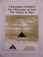 Pyramid Energy The Philosophy of God The Science of Man Delta-K 1987 Paperback