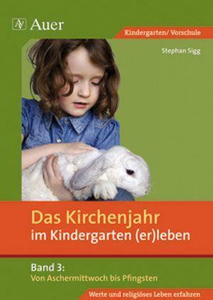 Thumbnail - Das Kirchenjahr Kindergarten (er)leben 03. Von Aschermittwoch Bis