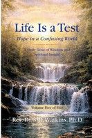 Life Is A Test Hope In A Confusing World - Volume 5 Rev. S. R. Watkins Buch 2026