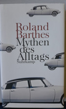 Mythen des Alltags: Erste vollständige deuts...