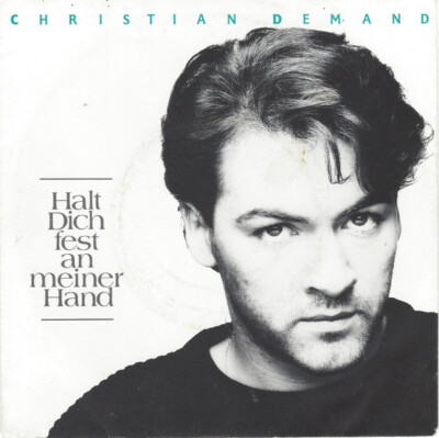 Christian Demand Halt Dich Fest An Meiner H 7'' Single Vinyl Schallplatte 76609
