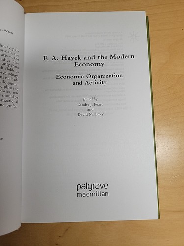 F. A. Hayek and the Modern Economy Economic Organization And Activity Peart - Picture 3 of 16