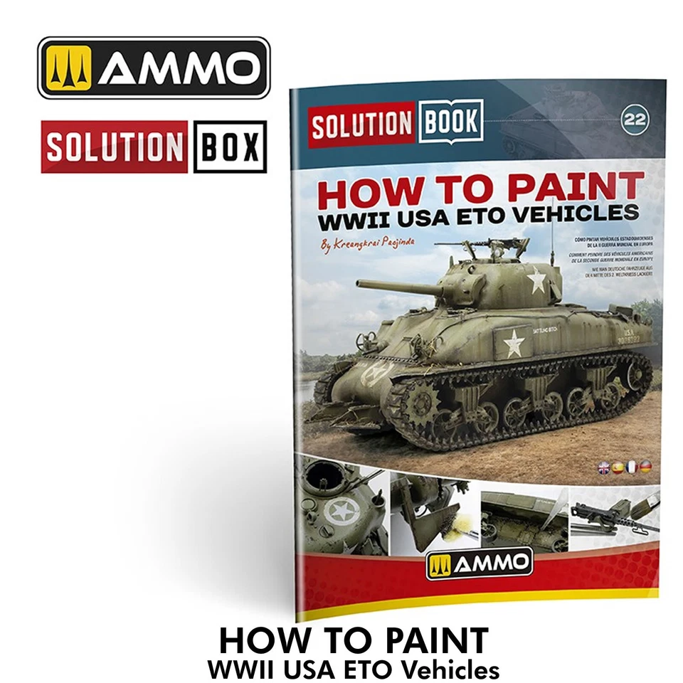 Solution Book 22 HOW to PAINT WWII ETO vehicles AMMO by Mig Jimenez MIG6528