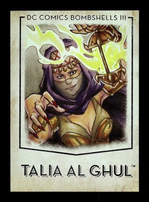601. bombshells series 3 . #22   Talia Al Ghul . RAINBOW FOIL BOARD . 2019 . PWE