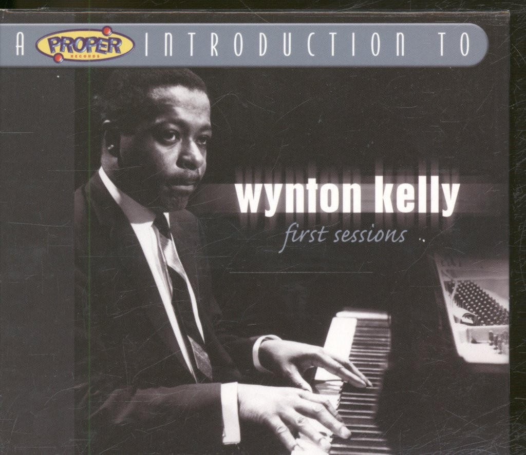 Wynton Kelly First Sessions CD UK Proper 2004 with inserts in tri-fold digipak