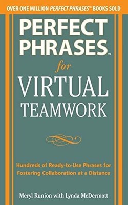 Perfect Phrases for Virtual Teamwork: Hundreds of Buch McGraw-Hill Education