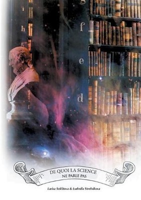 De quoi la Science ne parle pas by Larisa Seklitova (French) Paperback Book