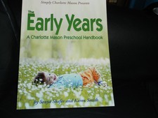 Simply Charlotte Mason Presents the Early Yea...