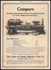1909 Lodge & Shipley Machine Tool Co. Cincinnati Ohio Patent Head Lathe Print Ad