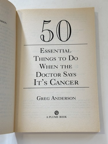 50 Essential Things To Do When The Doctor Says It’s Cancer - Paperback Book - Picture 5 of 9