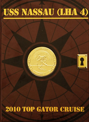 USS Nassau (LHA 4) 2010 Deployment Cruisebook