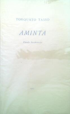AMINTA. MÄRCHEN BOSCHERECCIA - EXEMPLAR 341/663 TASSO TORQUATO 1967 A. FERSE